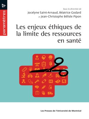 cover image of Les enjeux éthiques de la limite des ressources en santé
